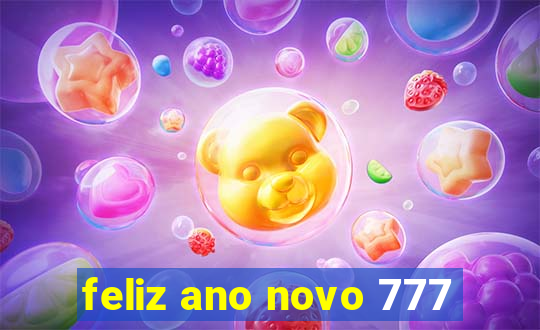 feliz ano novo 777